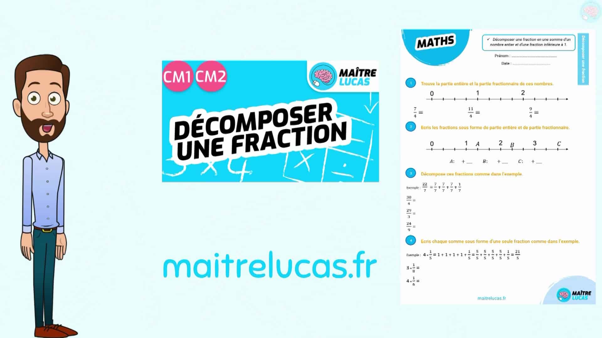 Décomposer une fraction pour élèves de CM1 CM2 - Maître Lucas