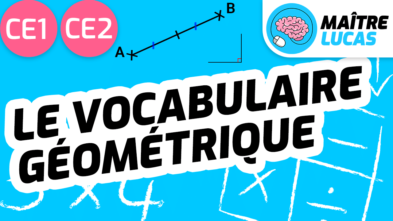 Leçon le vocabulaire géométrique CE1 CE2