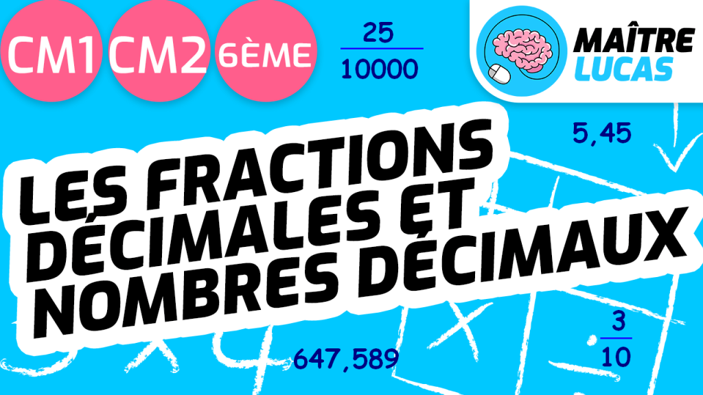 Leçon les fractions décimales et nombres décimaux cm1 cm2