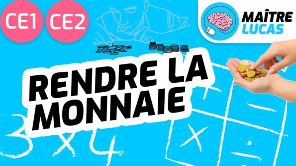 Rendre la monnaie pour élèves de CE1 et CE2 - Maître Lucas